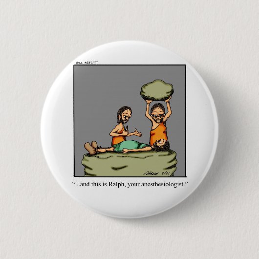 Grappig medisch cadeau! ronde button 5,7 cm (Voorkant)