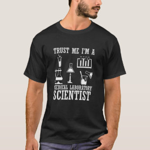 Grappig medisch lab tech scientist humor laborator t-shirt