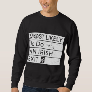 Grappig Meest waarschijnlijk om een Ierse Exit Ier Trui