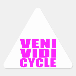 Grappig Meisje Fietsen Citaten: Veni Vidi Cyclus Driehoek Sticker
