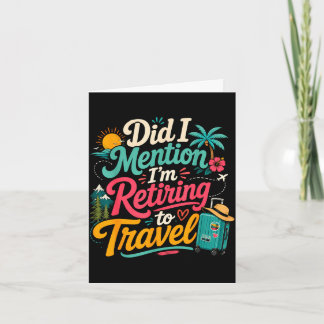 Grappig met pensioen gaan reisliefhebber vakantie kaart