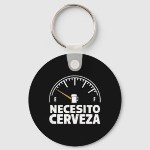 Grappig Mexicaans Ik heb bier nodig Necesito Cerve Sleutelhanger
