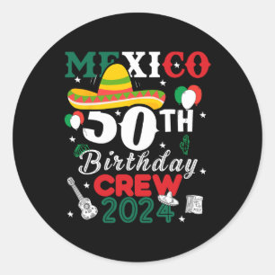 Grappig Mexico 50ste verjaardag bemanning 50 jaar Ronde Sticker