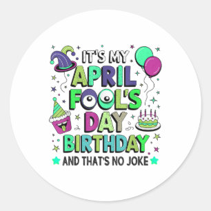 Grappig mijn April Fools Day verjaardag, en dat is Ronde Sticker