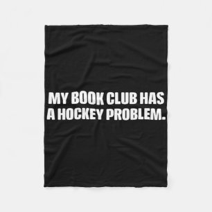 Grappig mijn boekenclub heeft een hockeyprobleem.. fleece deken