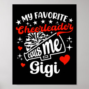 Grappig, mijn favoriete cheerleader noemt me Gigi  Poster