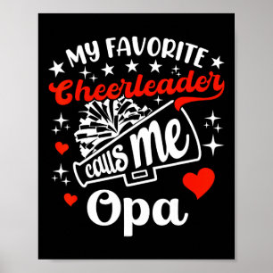 Grappig Mijn favoriete cheerleader noemt me opa ch Poster