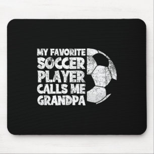 Grappig mijn favoriete voetballer noemt me opa muismat