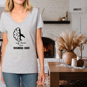 Grappig Mijn Hersenen Staan in Vliegtuigstand Coll T-shirt