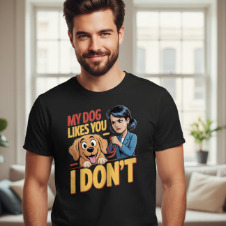 Grappig Mijn Hond Houdt Van Jou Ik Niet Sarcastisc T-shirt