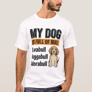 Grappig Mijn Hond Zit Vol Met Olie Beagle Vintage T-shirt