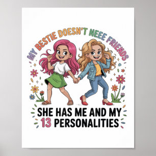 Grappig, mijn Ie heeft geen meer vrienden nodig, z Poster