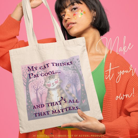 Grappig 'Mijn kat denkt dat ik cool ben ...' Schat Tote Bag