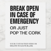 Grappig Modern Break Open Noodsituatie Wijn Custom Etiket (Enkel label)