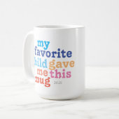 grappig moederdag lievelingskind koffiemok (Voorkant links)