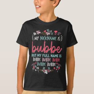 Grappig Moederdag Shirt Mijn bijnaam is Bubbe Gran
