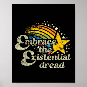 Grappig Motivatie citaat omarmen de existentiële d Poster