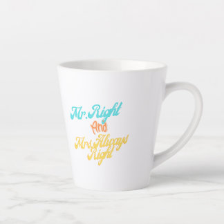 Grappig Mr Right en Mrs Always Right Huwelijksgesc Latte Mok