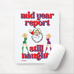 grappig muispad "STILL NAUGHTY" Muismat