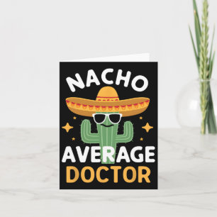 Grappig Nacho Gemiddelde Doctor Cinco De Mayo Mexi Kaart
