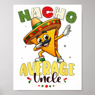 Grappig Nacho Gemiddelde Oom Cinco de Mayo Mexicaa Poster