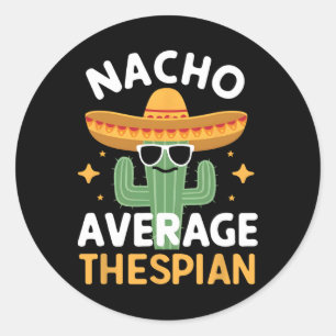 Grappig Nacho Gemiddelde Thespian Cinco de Mayo Me Ronde Sticker