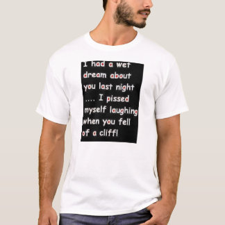 Grappig natte droom t-shirt