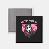 Grappig nee, je hangt eerst op Gho-st Magneet (Voorkant / Achterkant)