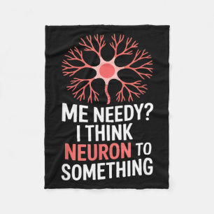 Grappig neuron zegt mij behoeftig ik denk neuron G Fleece Deken