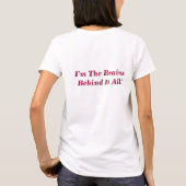 Grappig niet arm Snoep...ik ben het brein dat krac T-shirt (Achterkant)