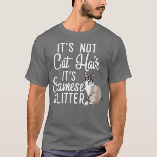 Grappig niet Cat Hair, het is Siamese Glitter Cat T-shirt