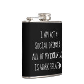 Grappig Niet Een Social Drinker Work Humor Heupfles (Rechts)