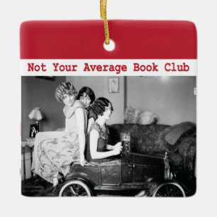 Grappig niet je gemiddelde boekenclub vrouwen keramisch ornament