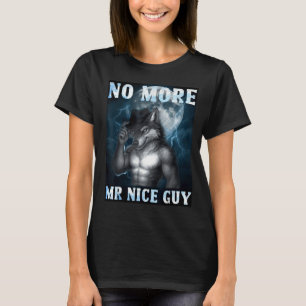 Grappig Niet Meer Meneer Nette Jongen Alpha Wolf M T-shirt