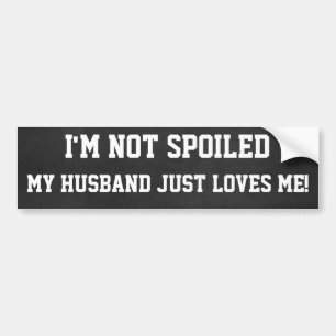 Grappig niet verwend, man houdt van me bumpersticker