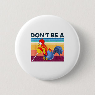 Grappig Niet voor de gek houden grappige snoep hum Ronde Button 5,7 Cm