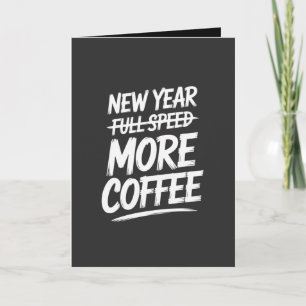 Grappig Nieuwjaar Meer Koffie Sarcasme Resolutie Kaart