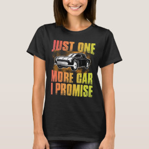 Grappig nog één auto die ik beloof t-shirt