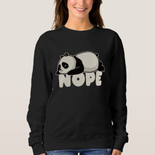 Grappig Nope niet vandaag Lazy Panda Dierenvriend Trui