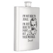 Grappig "Not here to rechter", maatkolf Heupfles (Rechts)