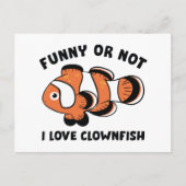 Grappig of niet dat ik van Clownfish hou Briefkaart (Voorkant)