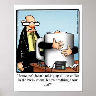 Grappig Office Humor Poster Gift