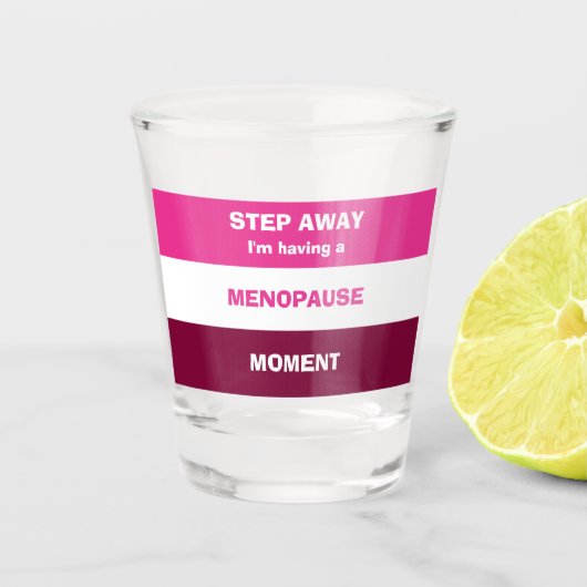 Grappig om een menopauze te hebben shot glas (Voorkant)