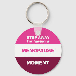 Grappig om een menopauze te hebben sleutelhanger