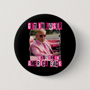 Grappig om in Loser te komen, we nemen Amerika ter Ronde Button 5,7 Cm
