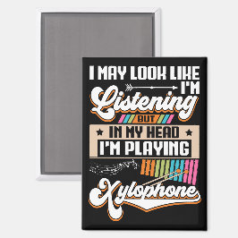 Grappig om in mijn hoofd te horen dat ik xylofoon  magneet