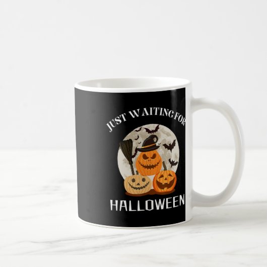 Grappig ontwerp citaat gewoon wachten op Halloween Koffiemok (Rechts)