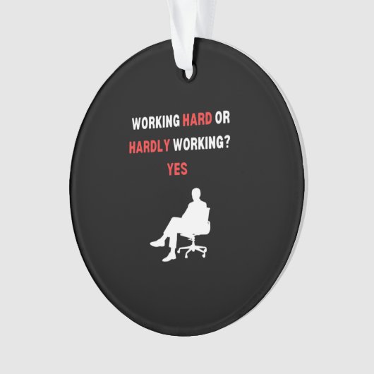 Grappig ontwerp dat hard werkt of nauwelijks werkt ornament (voorkant)