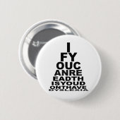 Grappig oogbeeld ronde button 5,7 cm (Voorkant /achterkant)