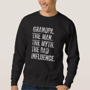 Grappig opa het Man de mythe de slechte invloed D Trui